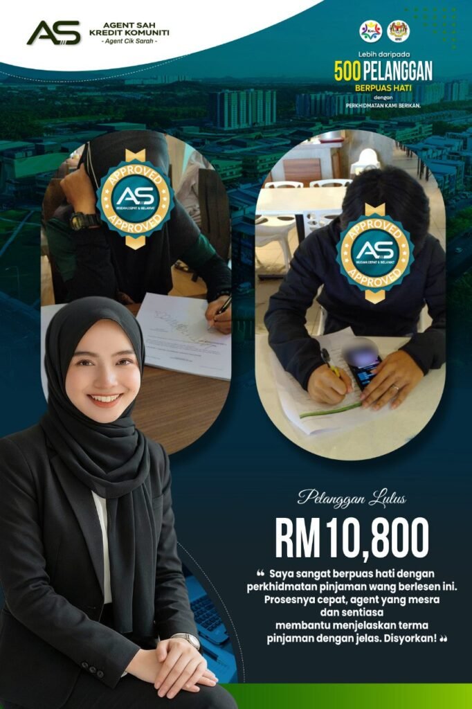 Testimoni 500+ pelanggan lulus pinjaman peribadi RM8,800 dan RM10,800 bersama Agent Sarah di Semenyih.